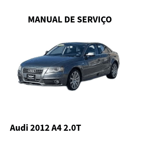 MANUAL DE SERVIÇO MOTOR Audi A4 2012 2.0T  CAEB