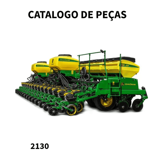 CATALOGO DE PEÇAS PLANTADEIRA 2130 JOHN DEERE