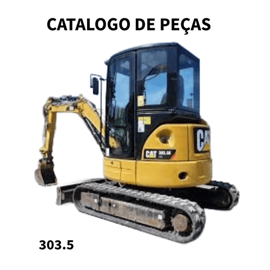 CATALOGO DE PEÇAS MINI ESCAVADEIRA 303.5 CATERPILLAR 2008
