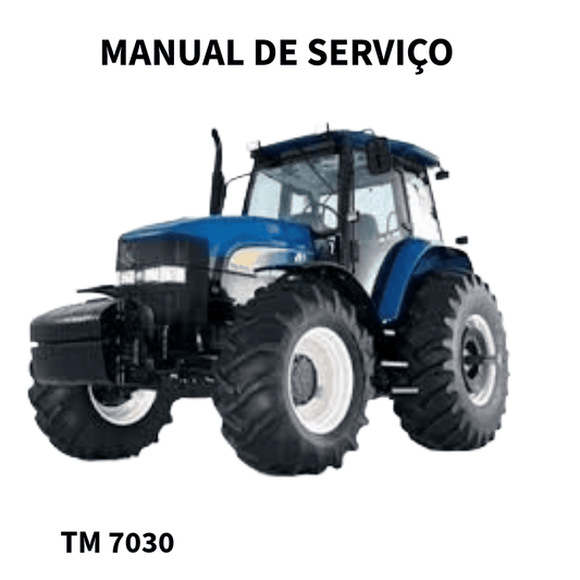 MANUAL DE REPARAÇÃO TRATOR TM 7030 NEW HOLLAND 2008