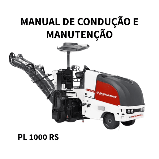 MANUAL DE CONDUÇÃO E MANUTENÇÃO FRESADORA A FRIO PL 1000 RS DYNAPC