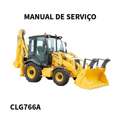 MANUAL DE SERVIÇO RETROESCAVADEIRA CLG766A LIUGONG