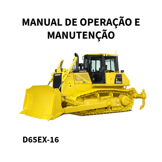 MANUAL DE OPERAÇÃO E MANUTENÇÃO TRATOR DE ESTEIRA  D65EX KOMATSU