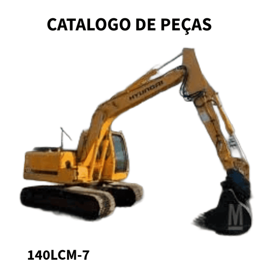 CATALOGO DE PEÇAS ESCAVADEIRA 140LCM-7 HYNDAI