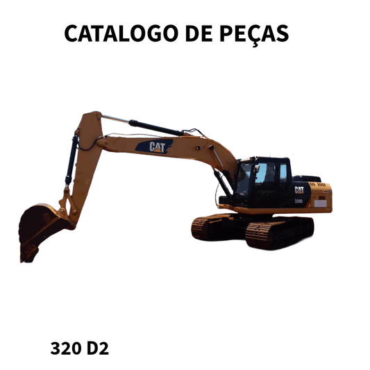 CATALOGO DE PEÇAS ESCAVADEIRA 320 D2 CATEPRPILAR