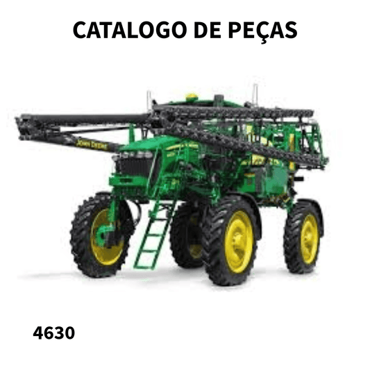 CATALOGO DE PEÇAS  PULVERIZADOR 4630 JONH DEERE 2015