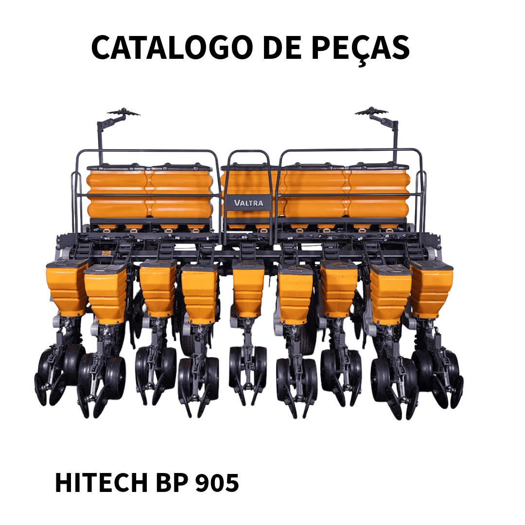 CATALOGO DE PEÇAS PLANTADORA  ADUBADORA MÚLTIPLA  HITECH BP 905 VALTRA