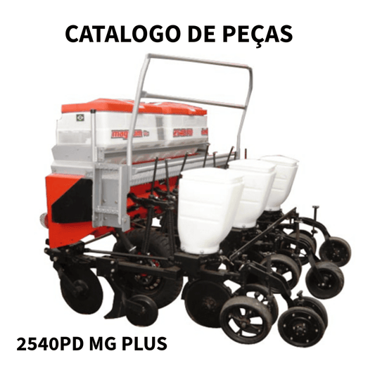 CATALOGO DE PEÇAS SEMEADEIRA 2540PD MG PLUS PLUS JUMIL