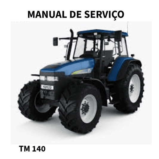 MANUAL DE OFICINA REPARAÇÃO TRATOR TM 140 NEW HOLLAND