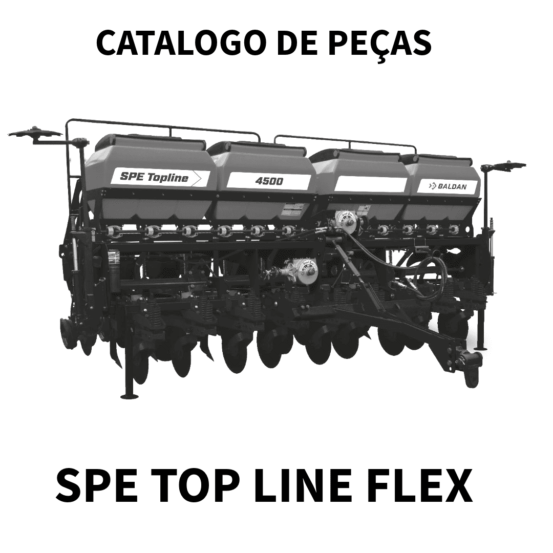 CATALOGO DE PEÇAS SEMEADORA SPE TOP LINE FLEX BALDAN