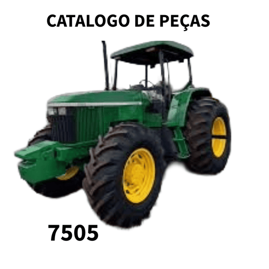 CATALOGO DE PEÇAS TRATOR 7505 2009 jOHN DEERE