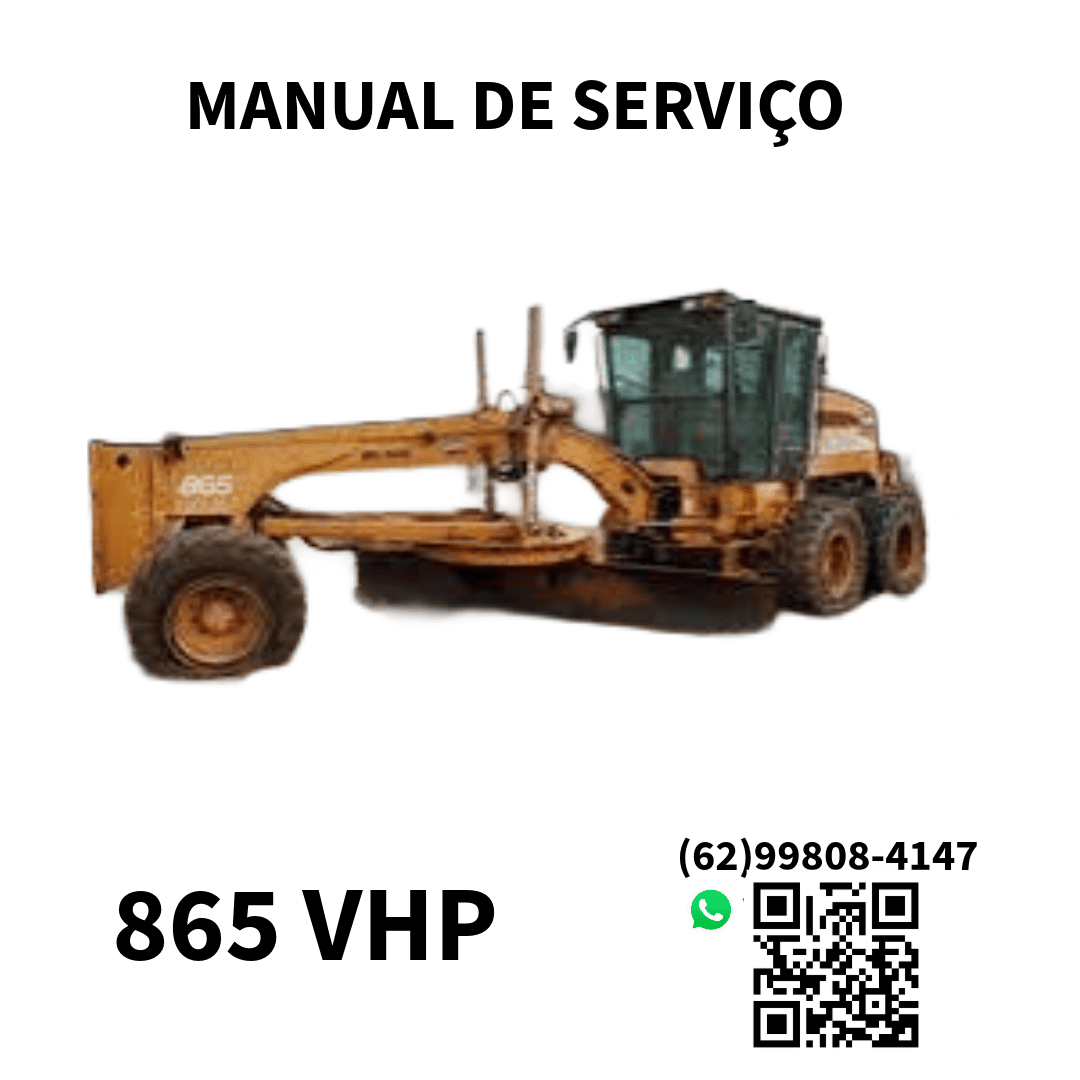 MANUAL DE SERVIÇO  MOTOIVELADORA 865 VHP CASE 2009