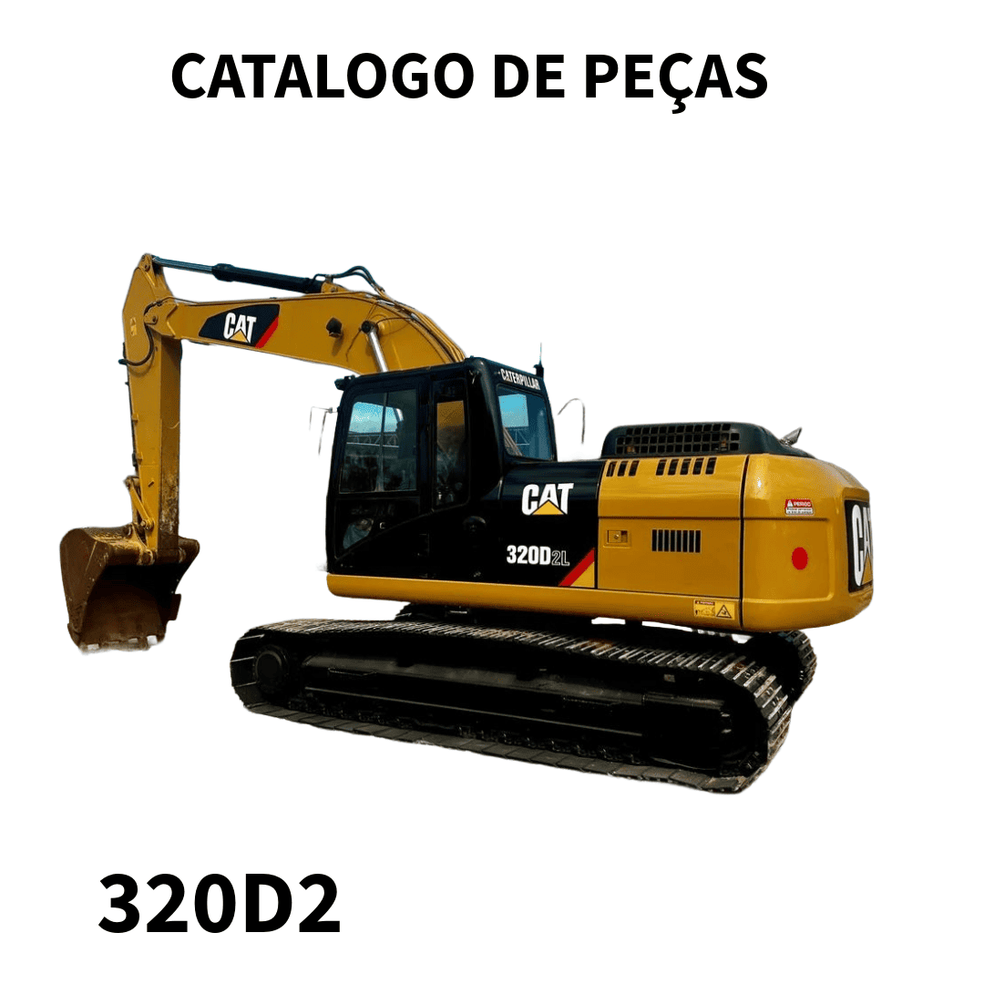 CATALOGO DE PEÇAS  ESCAVADEIRA 320D2 CATERPILLAR 2014