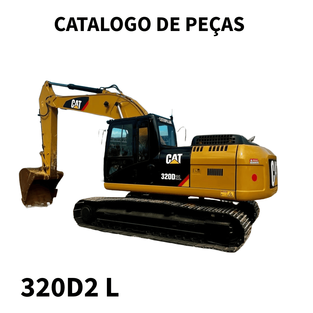 CATALOGO DE PEÇAS  ESCAVADEIRA 320D2 L CATERPILLAR 2014