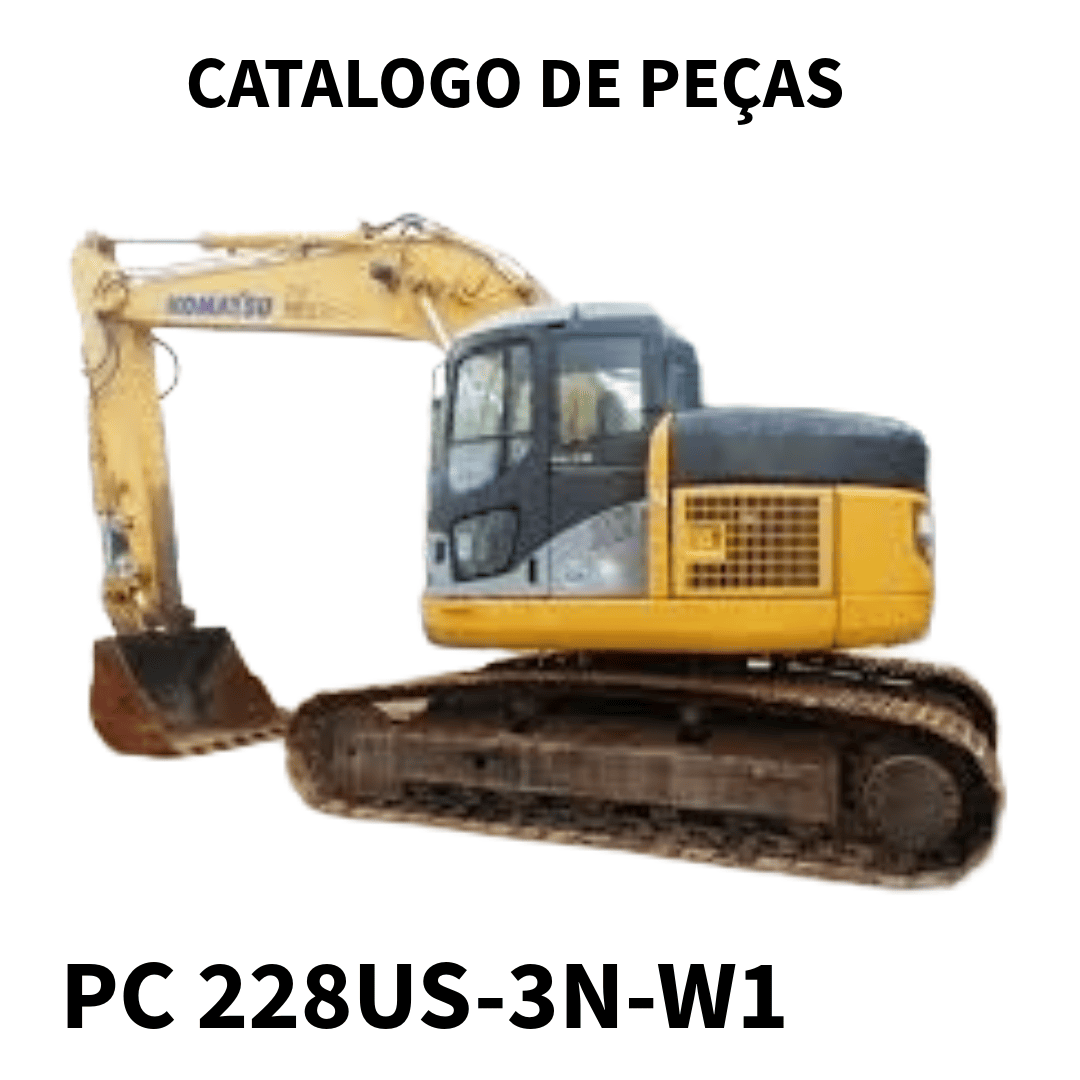 CATALOGO DE PEÇAS ESCAVADEIRA  PC 228US-3N-W1 KOMATSU