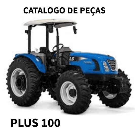 CATALOGO DE PEÇAS TRATOR  PLUS 100 LS