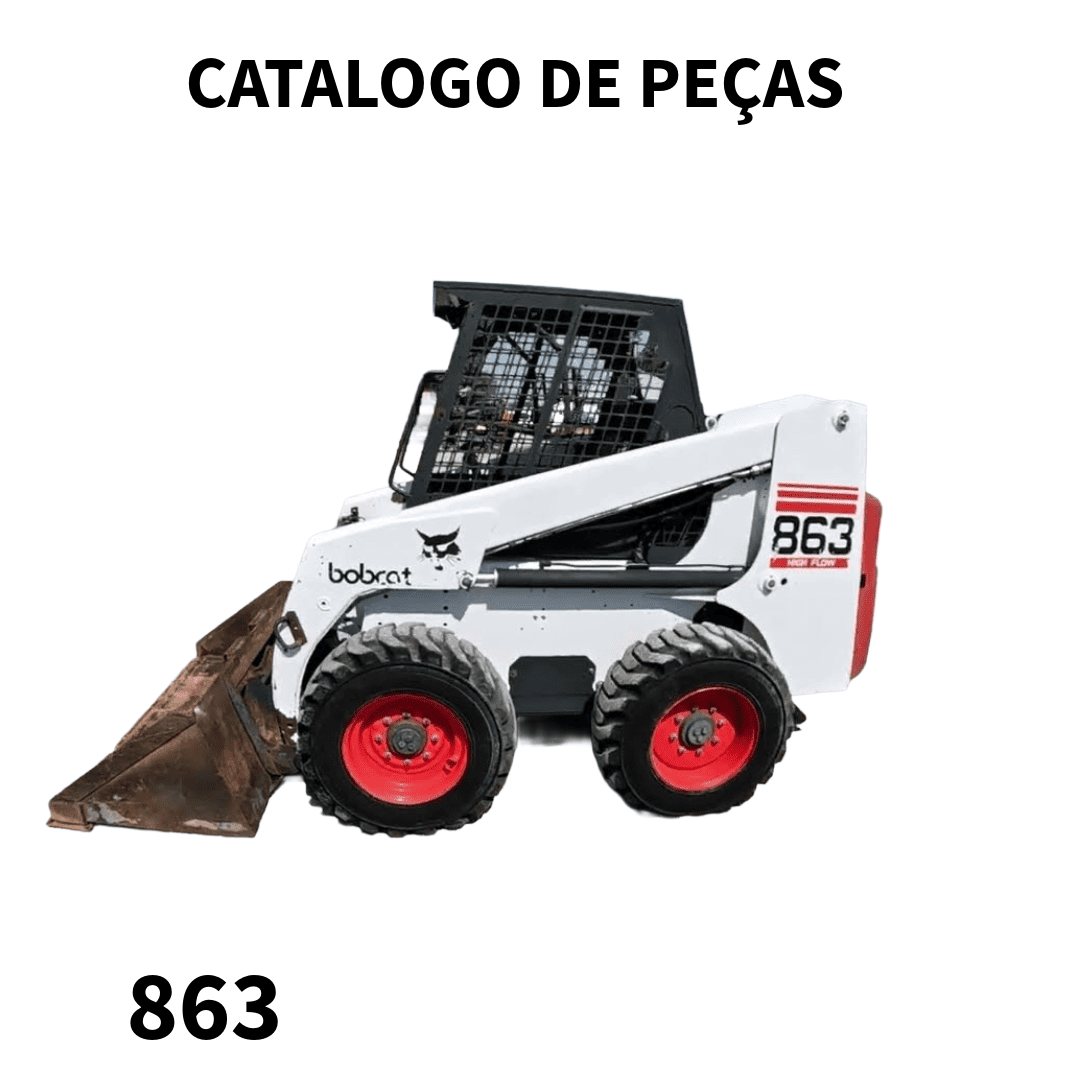 CATALOGO DE PEÇAS MINI CARREGADEIRA 863 BOB CAT 2005