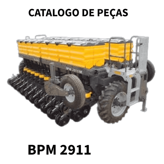CATALOGO DE PEÇAS PLANTADORA ADUBADORA SEMEADORA MÚLTIPLA DE ARRASTO MULTIPLE BPM 2911 VALTRA