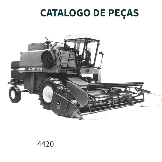 CATALOGO DE PEÇAS COLHEITADEIRA 4420 JOHN DEERE