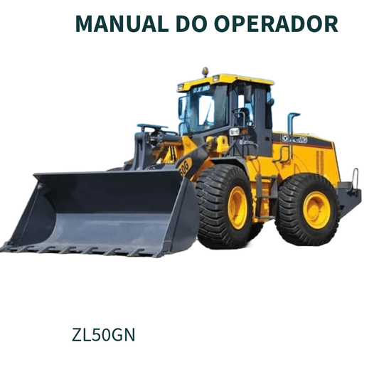 MANUAL DO OPERADOR CARREGADEIRA ZL50GN  XCMG