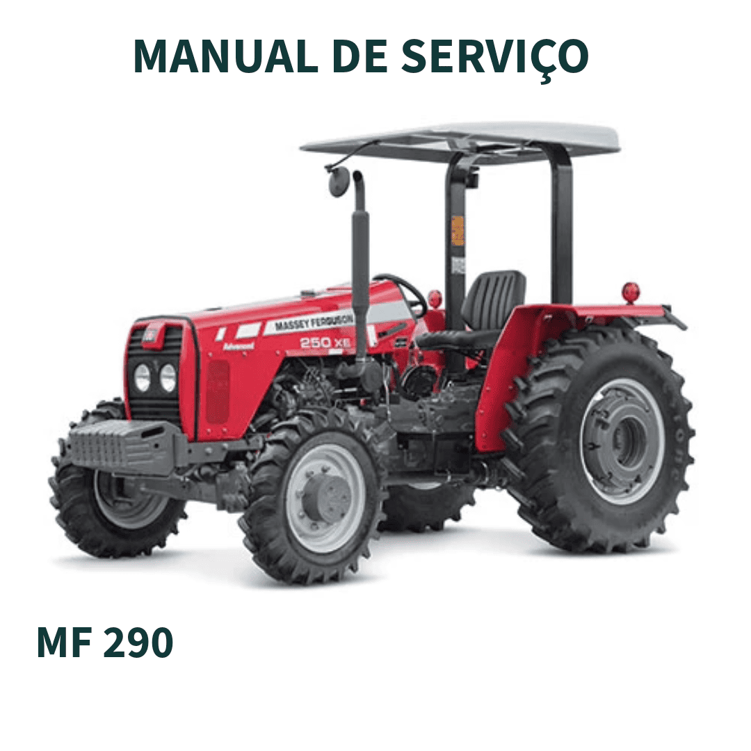 MANUAL DE SERVIÇO TRATOR MF 290 MASSEY FERGUSSON