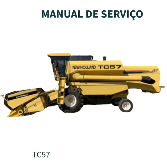 MANUAL DE SERVIÇO  COLHEITADEIRA TC55 TC57  TC59 NEW HOLLAND