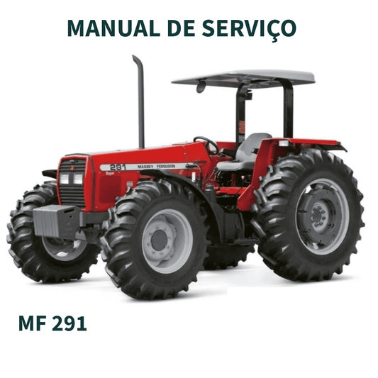 MANUAL DE SERVIÇO TRATOR MF 291 MASSEY FERGUSSON