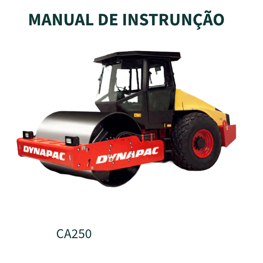 MANUAL DE INSTRUÇÃO ROLO COMPACTADOR CA250 DYNAPAC