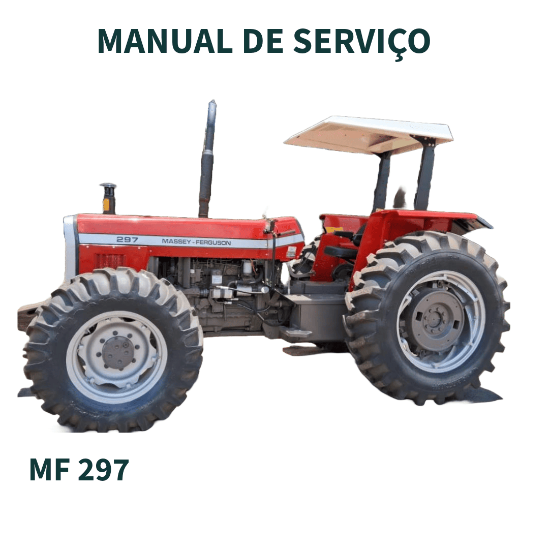 MANUAL DE SERVIÇO TRATOR MF 297 MASSEY FERGUSSON