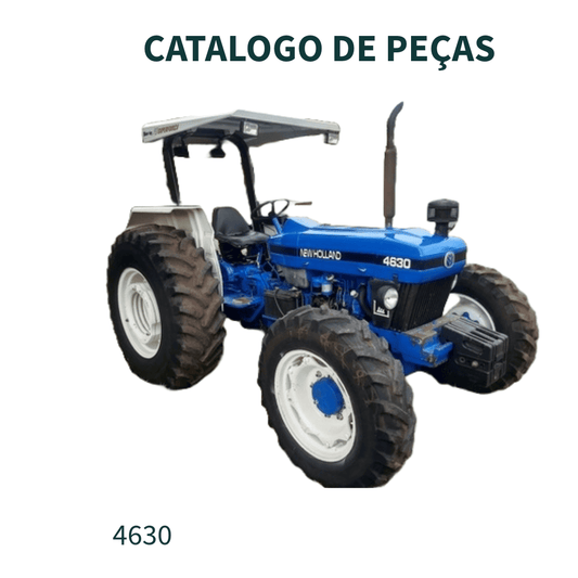 CATALOGO DE PEÇAS TRATOR 4630, 5030, 5630, 6630, 7630, 7830, 8030 NEW HOLLAND