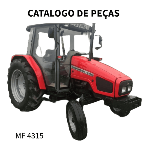CATALOGO DE PEÇAS TRATOR MF 4315 MASSEY FERGUSON 2001
