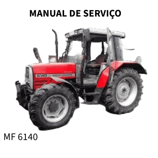 MANUAL DE SERVIÇO TRATOR MF 6140 MASSEY FERGUSON