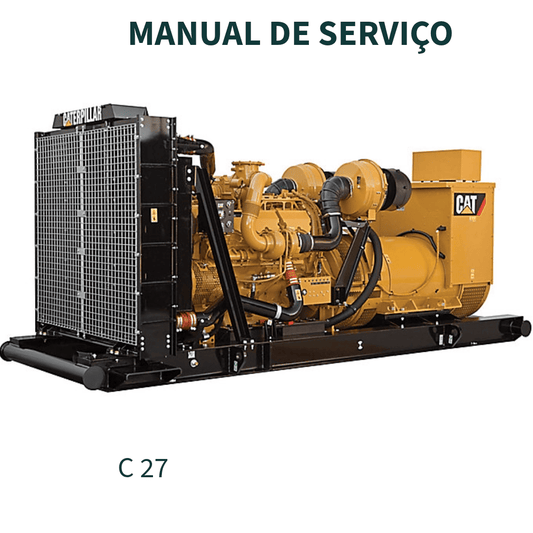 MANUAL DE MONTAGEM E DESMONTAGEM DO GERADOR C 27 E C32 CATERPILLAR