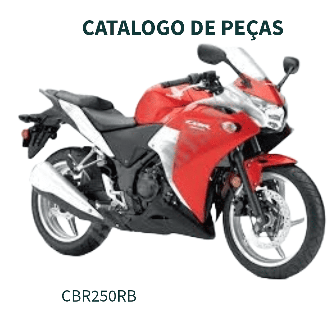 CATALOGO DE PEÇAS  MOTO CBR250RB CBR250RC CBR250RD CBR250RAB CBR250RAC CBR250RAD HONDA