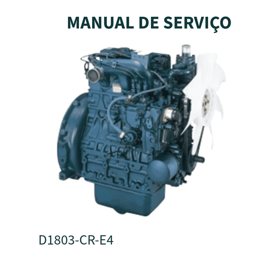 MANUAL DE SERVIÇO MOTOR D1803-CR-E4,D1803-CR-TE4, D1803-CR-TIE4,V2403-CR-E4, V2403-CR-TE4,V2403-CR-TE4BG, V2403-CR-TIE4 KUBOTA