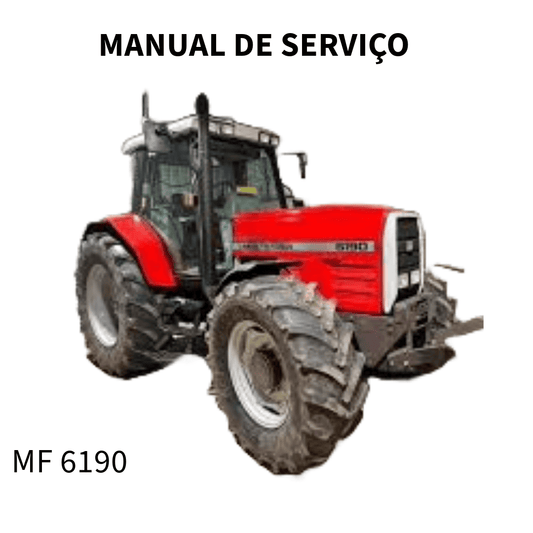 MANUAL DE SERVIÇO TRATOR MF 6190 MASSEY FERGUSON