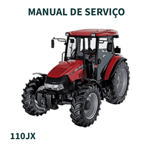 MANUAL DE SERVIÇO TRATOR FARMALL 110JX CASE IH