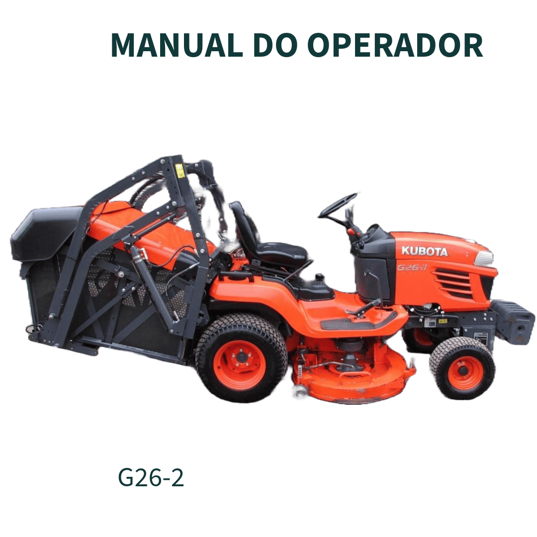 MANUAL DO OPERADOR CORTADOR DE GRAMA G23-2, G26-2 KUBOTA