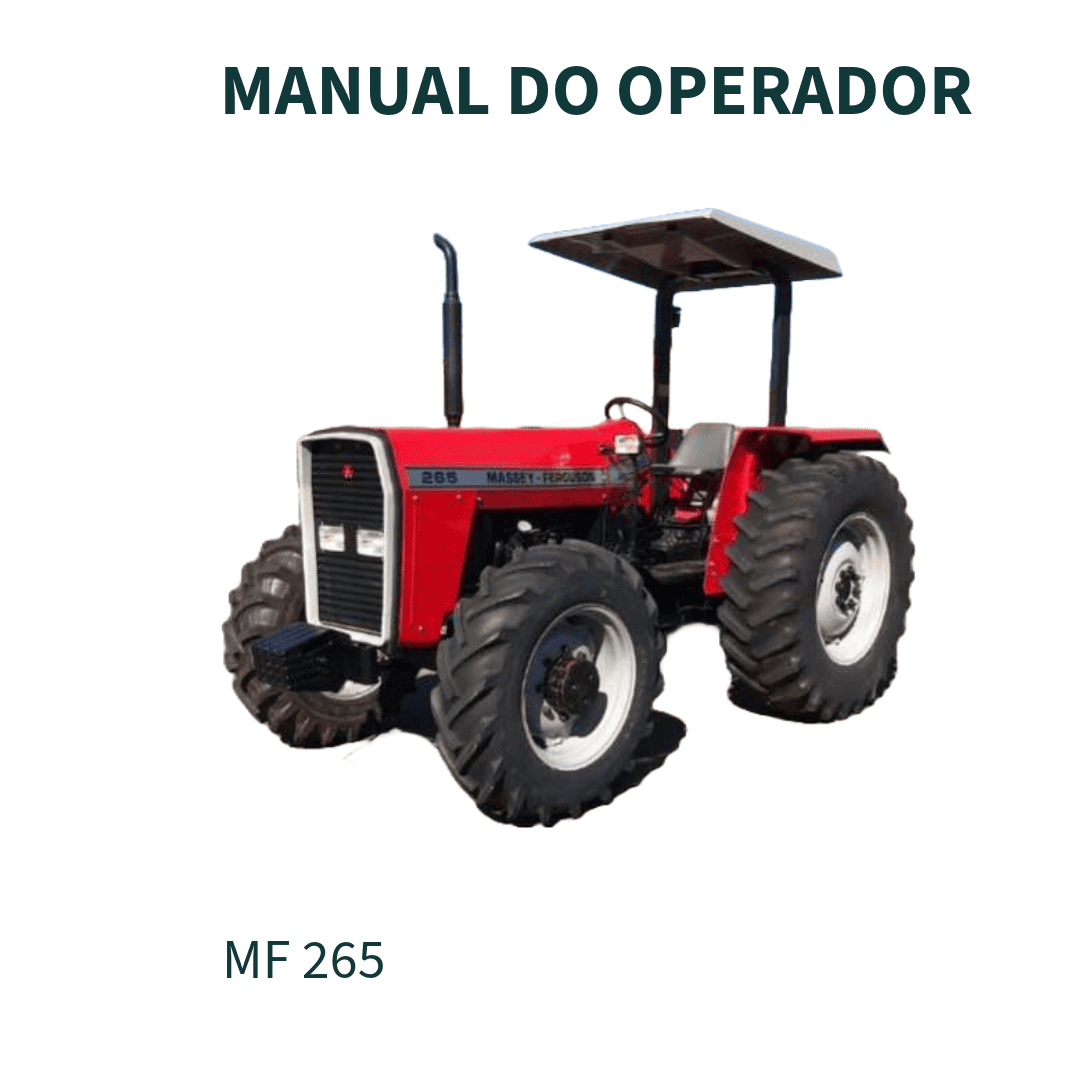 MANUAL DO OPERADOR TRATOR MF SERIE 200- 250X, 265, 275, 283, 290, 292, 297 Exporte 299 MASSEY FERGUSSON