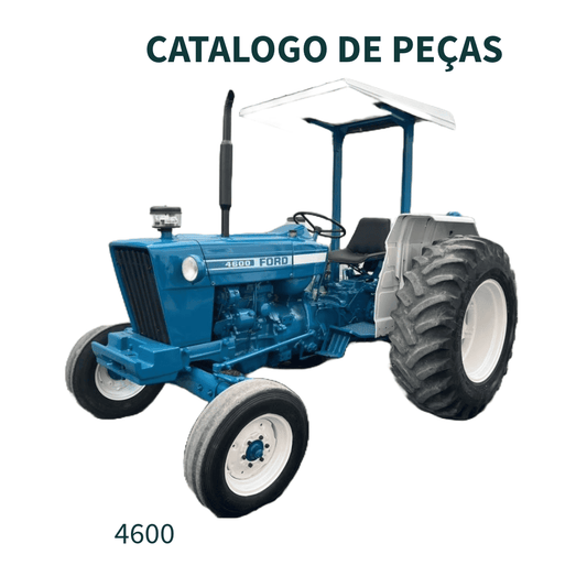 CATALOGO DE PEÇAS TRATOR 4600, 5600, 6600, 4610, 5610, 6610, 7610  FORD