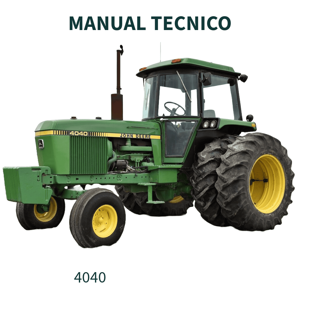 MANUAL TECNICO TRATOR 4040 JOHN DEERE