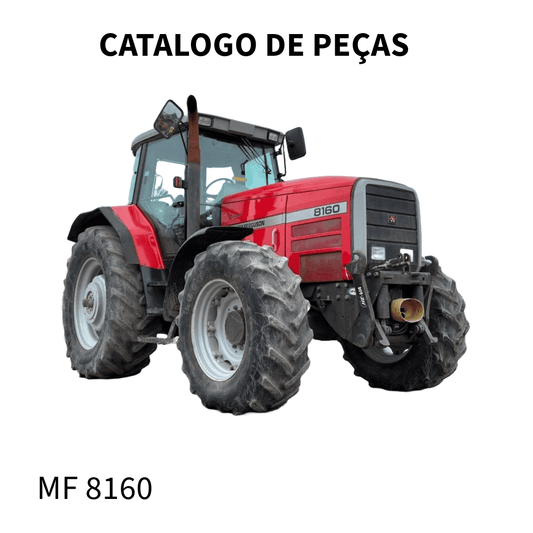 CATALAGO DE PEÇAS TRATOR MF 8160 MASSEY FERGUSSON   1999