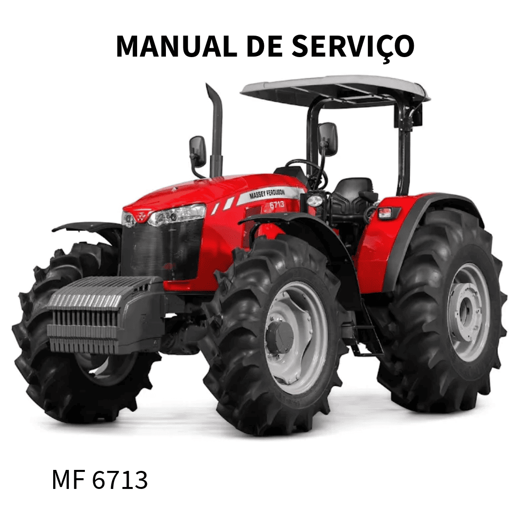 MANUAL DE SERVIÇO TRATOR MF6713 MASSEY FERGUSON 2018