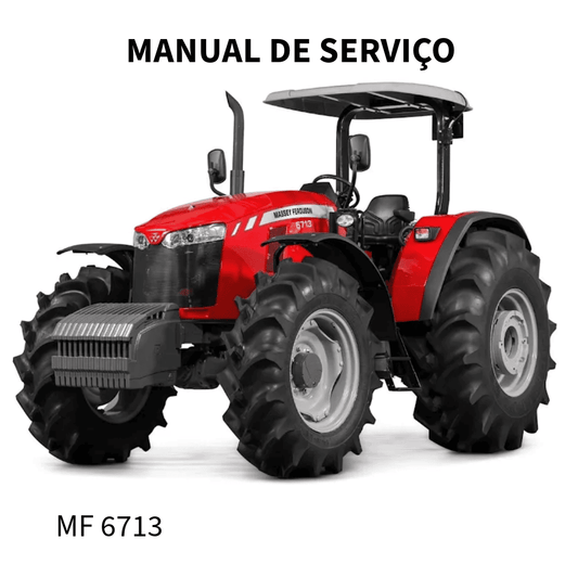 MANUAL DE SERVIÇO TRATOR MF6713 MASSEY FERGUSON 2018