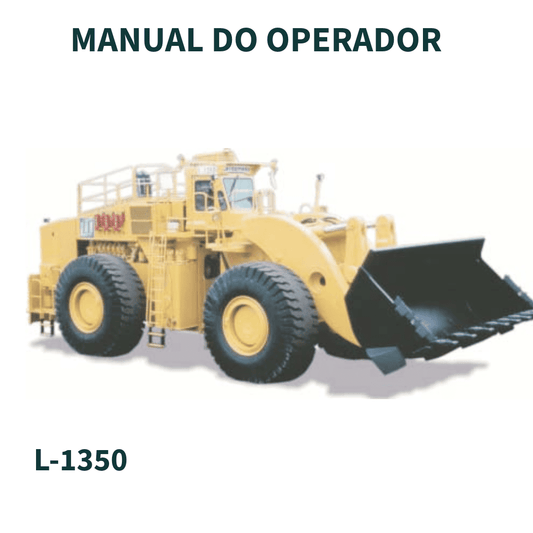 MANUAL DO OPERADOR CARREGADEIRA L-1350 LETOURNEAU TECHNOLOGIES