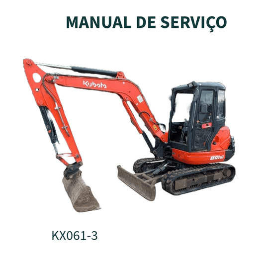 MANUAL DE SERVIÇO  MINI ESCAVADEIRA KX061-, KX71-3 KUBOTA