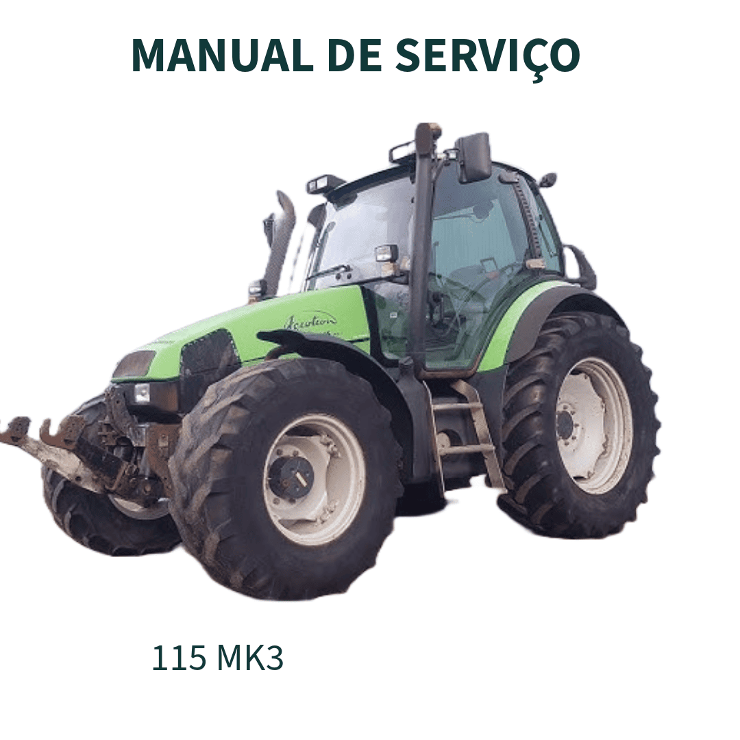 MANUAL DE SERVIÇO TRATOR AGRÍCOLA AGROTRON 115 MK3 DEUTZ-FAHR