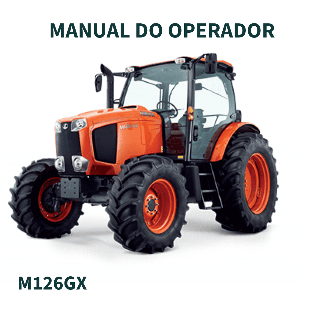 MANUAL DO OPERADOR TRATOR M126GX KUBOTA