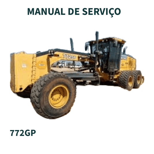 MANUAL TÉCNICO DE REPARO DE MOTONIVELADORA 772GP JOHN DEERE