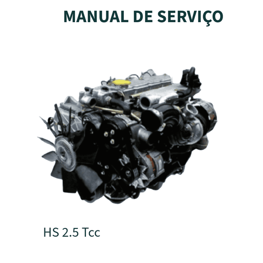 MANUAL DE SERVIÇO MOTOR HS 2.5 Tcc INTERNATIONAL